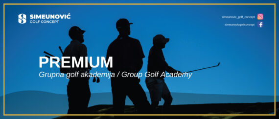 <b>PREMIUM</b> grupna golf akademija
